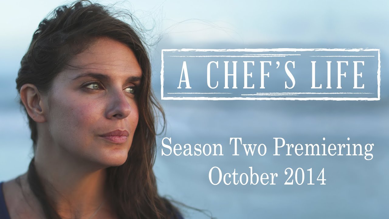 A Chef S Life Season 2 Coming October 2014 PBS Food WPBS    Kjx Dotpcwmaxresdefault 