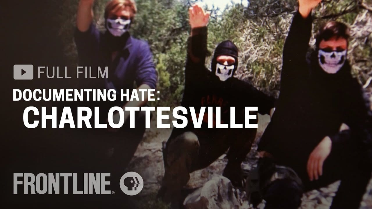 Documenting Hate: Charlottesville (full Film) | FRONTLINE | WPBS ...