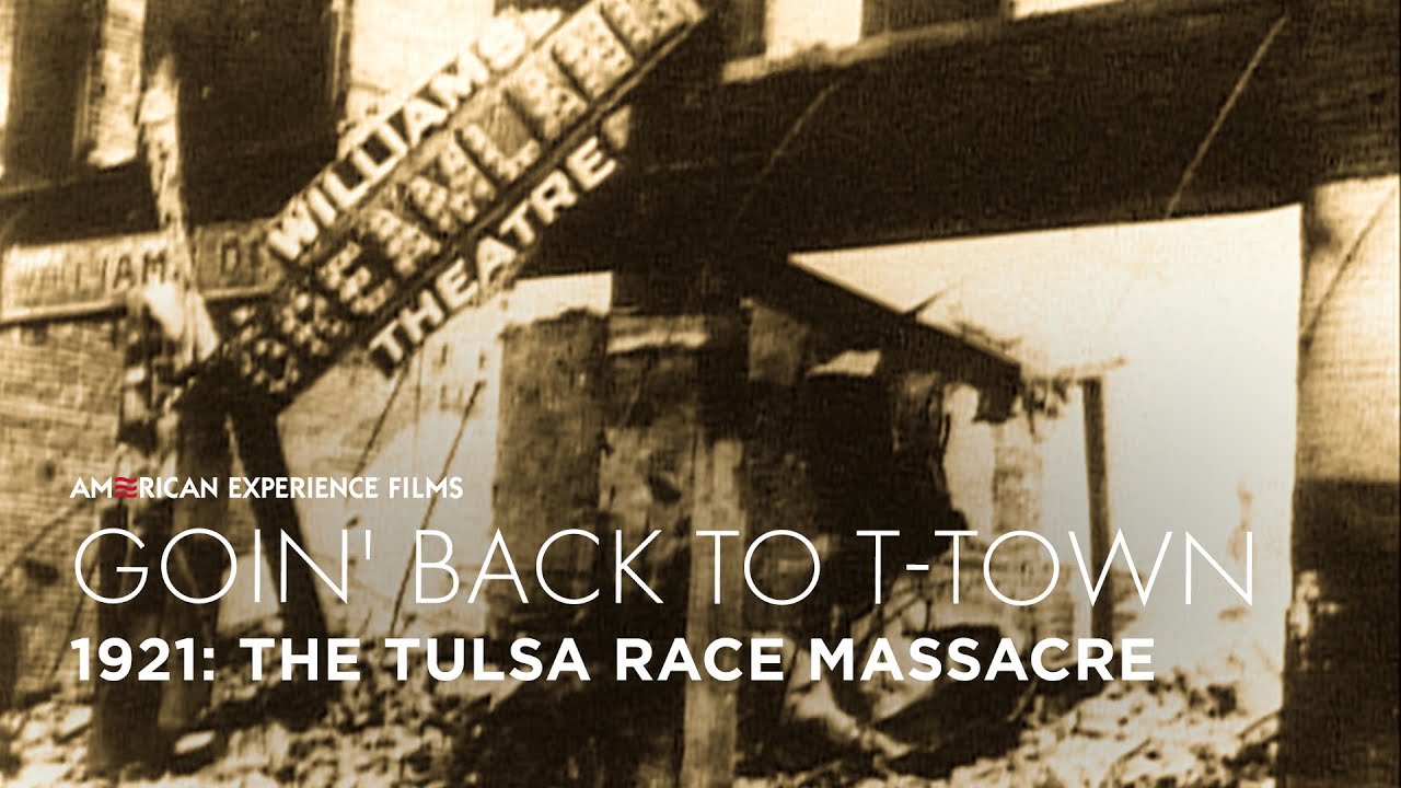 1921: The Tulsa Race Massacre | Goin’ Back To T-Town | American ...