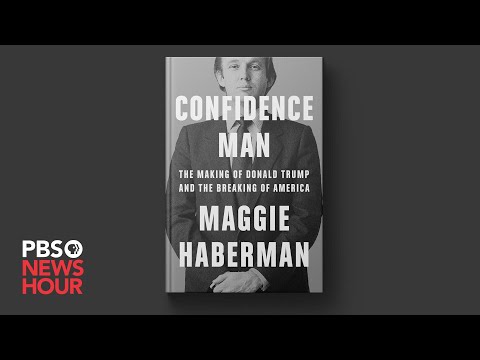 Maggie Haberman's new book 'Confidence Man' details Trump's rise to ...