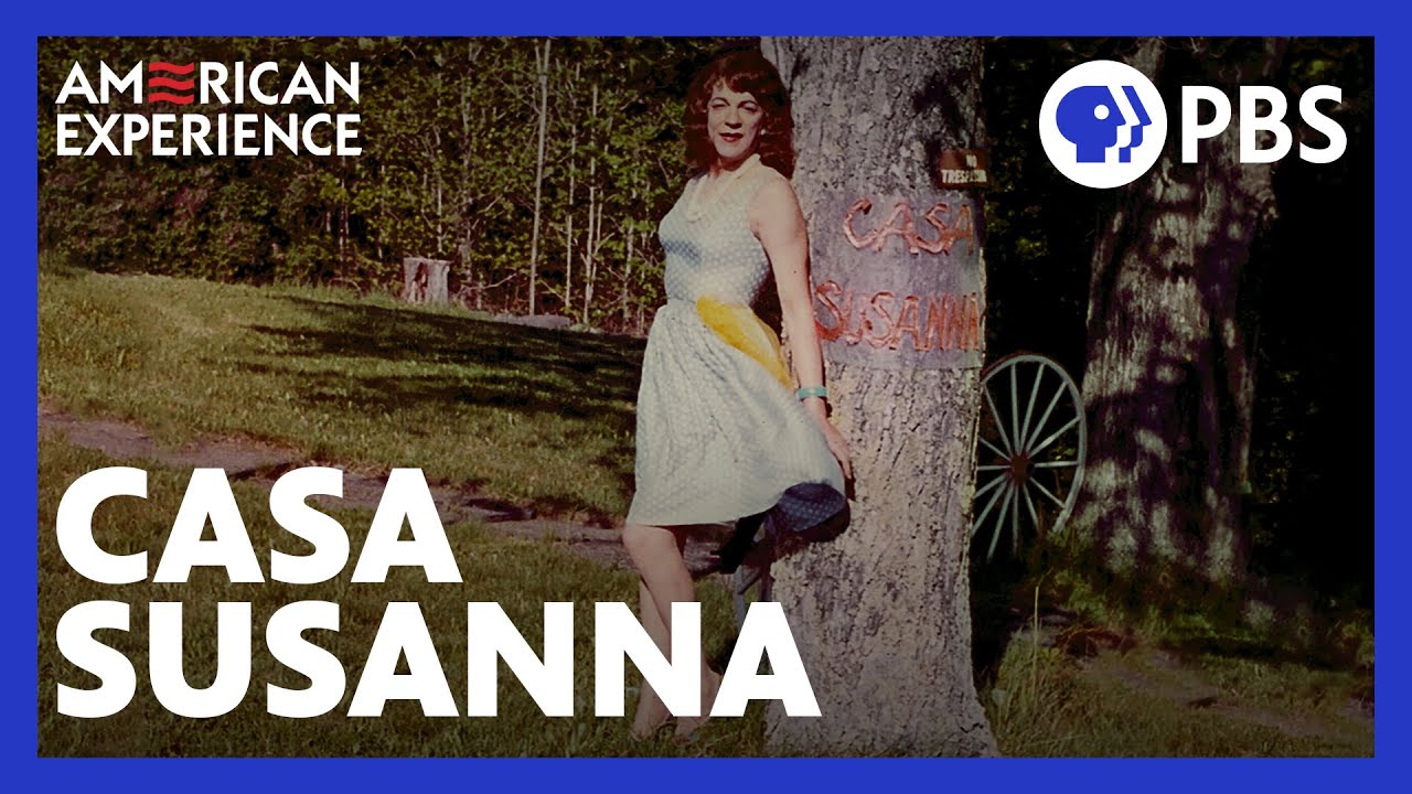 Watch Casa Susanna, American Experience, Official Site
